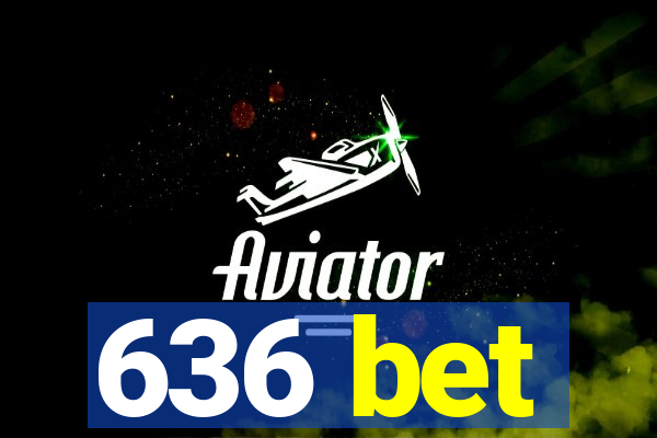 636 bet
